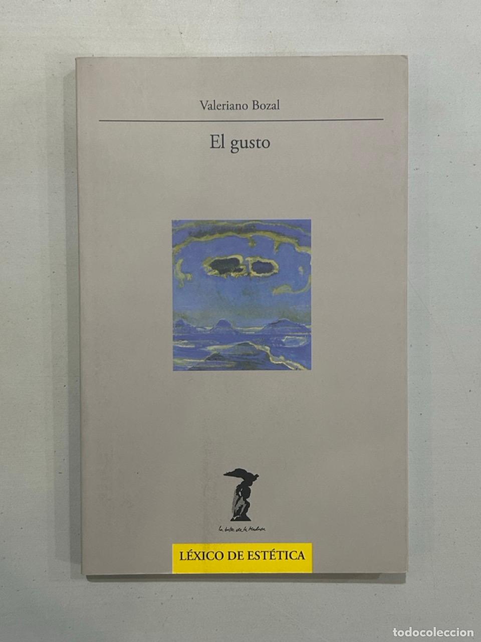 Libros: Valeriano Bozal - El gusto - Foto 1
