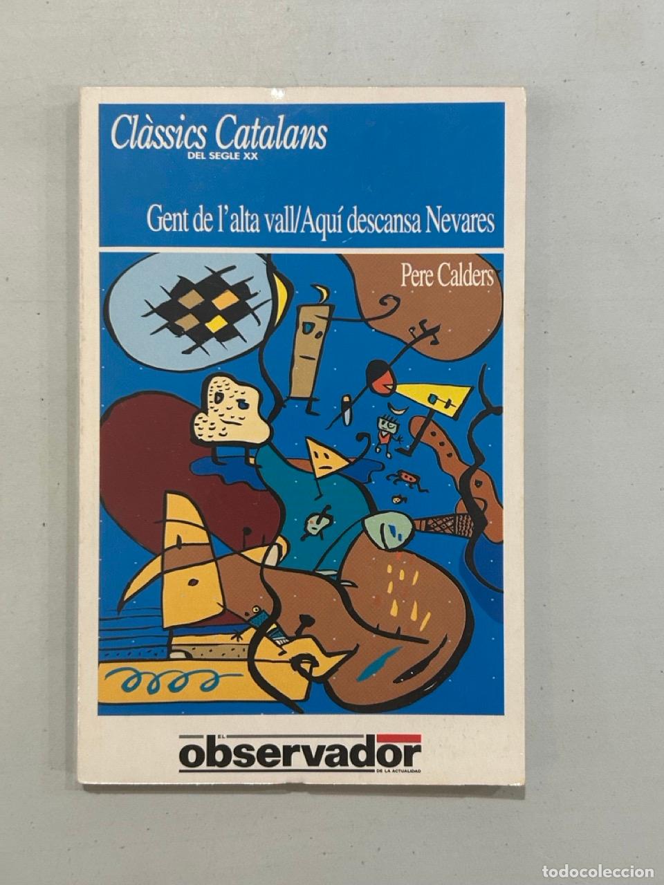 Libros: Pere Calders - Gent de l'alta vall / Aqu&iacute; descansa Nevares