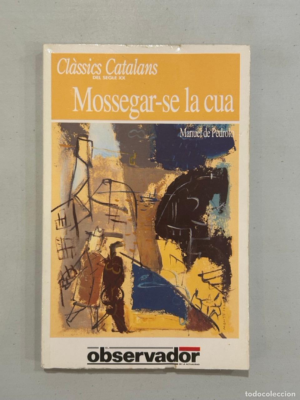 Libros: Manuel de Pedrolo - Mossegar-se la cua - Foto 1