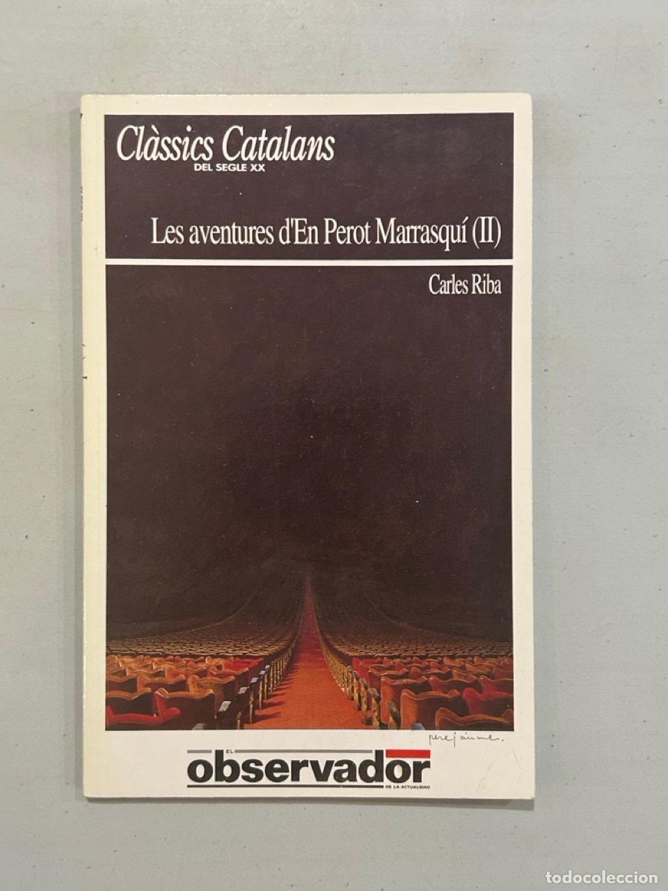 Libros: Carles Riba - Les aventures d'En Perot Marrasqu&iacute; (II)