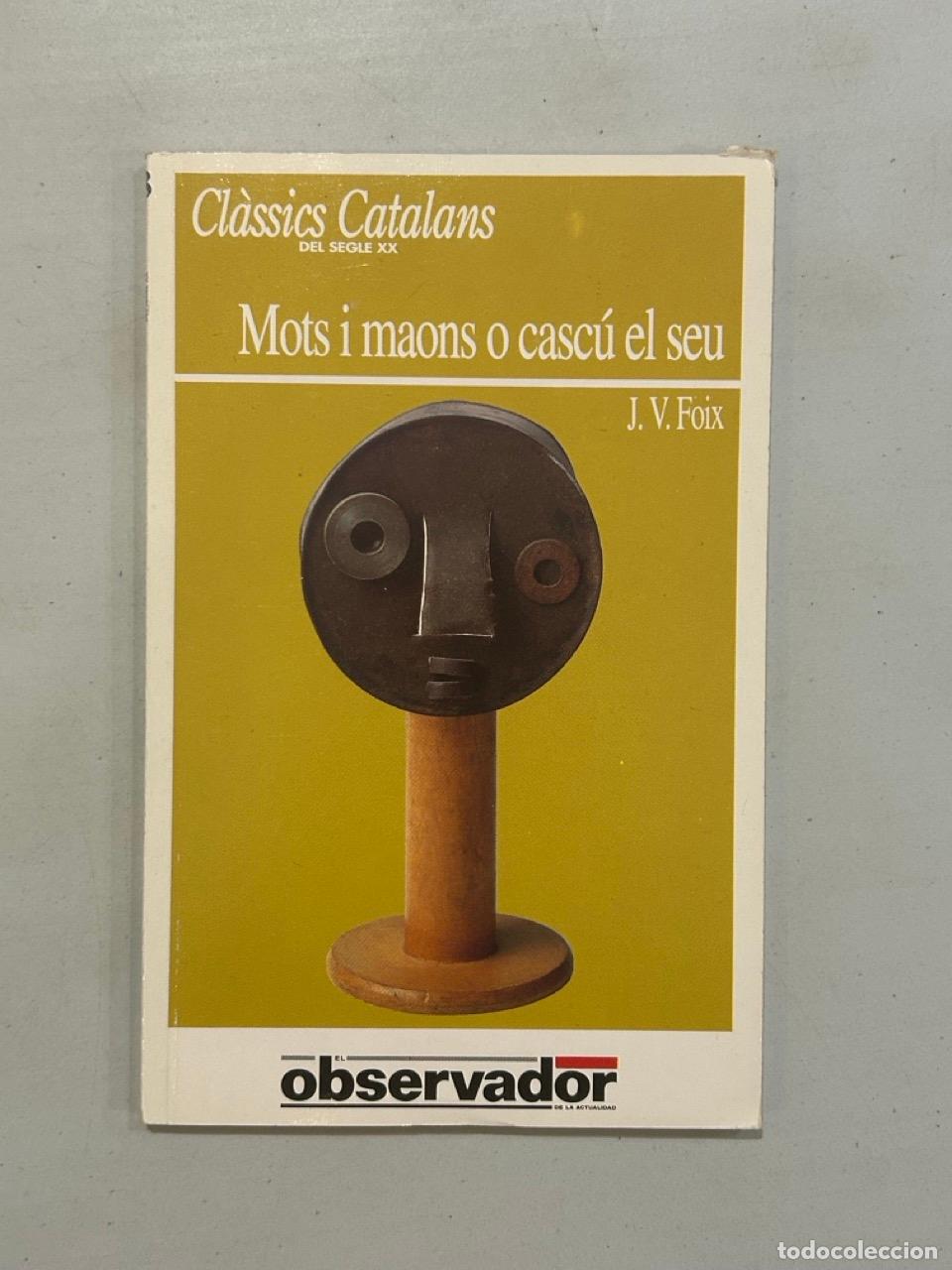 Libros: J. V. Foix - Mots i maons o casc&uacute; el seu - Foto 1
