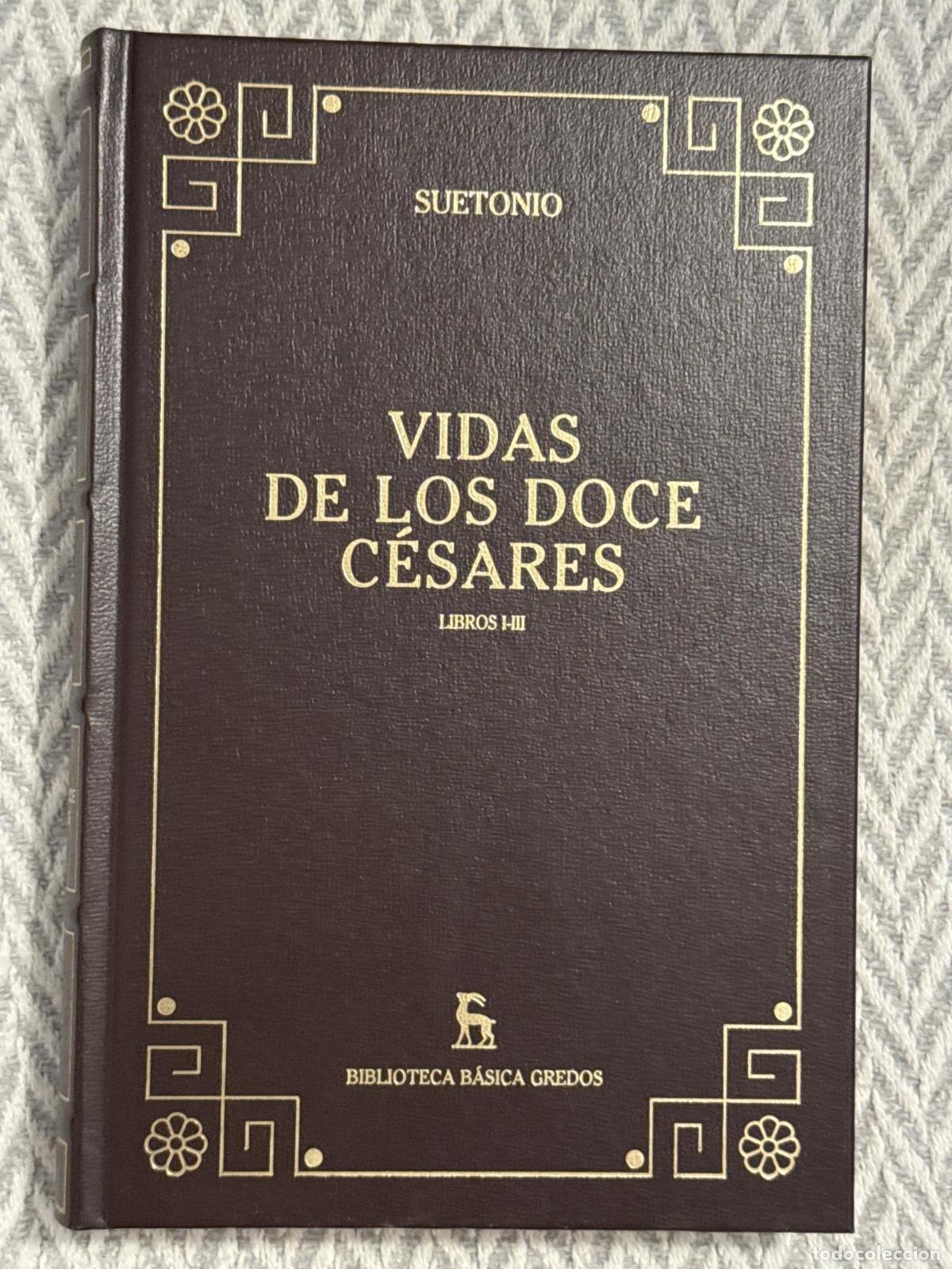 Libros: Vidas de los doce C&eacute;sares. Libros I-III - Suetonio
