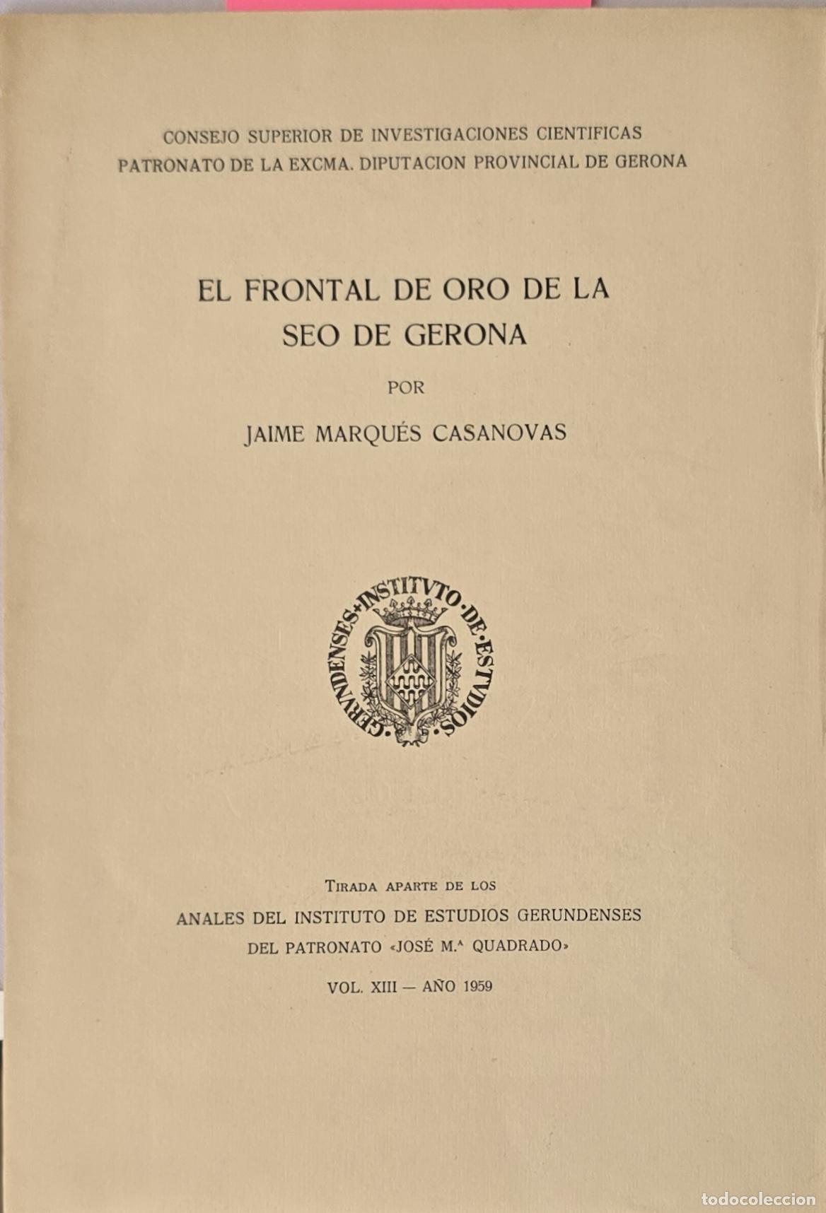 Libros: El frontal de oro de la Seo de Gerona (Separata) - Jaime Marqu&eacute;s Casanovas