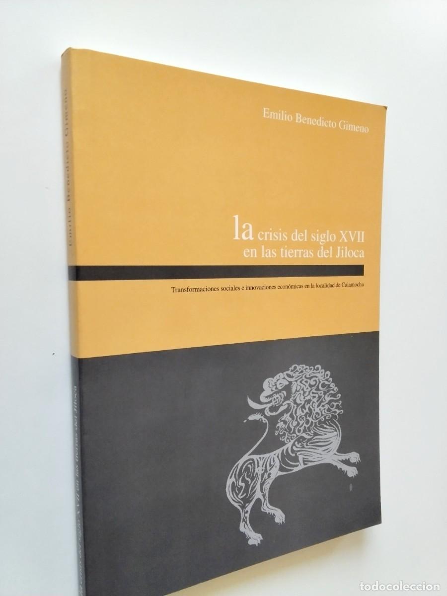 B&uuml;cher: Emilio Benedicto Gimeno - La crisis del siglo XVII en las tierras del Jiloca