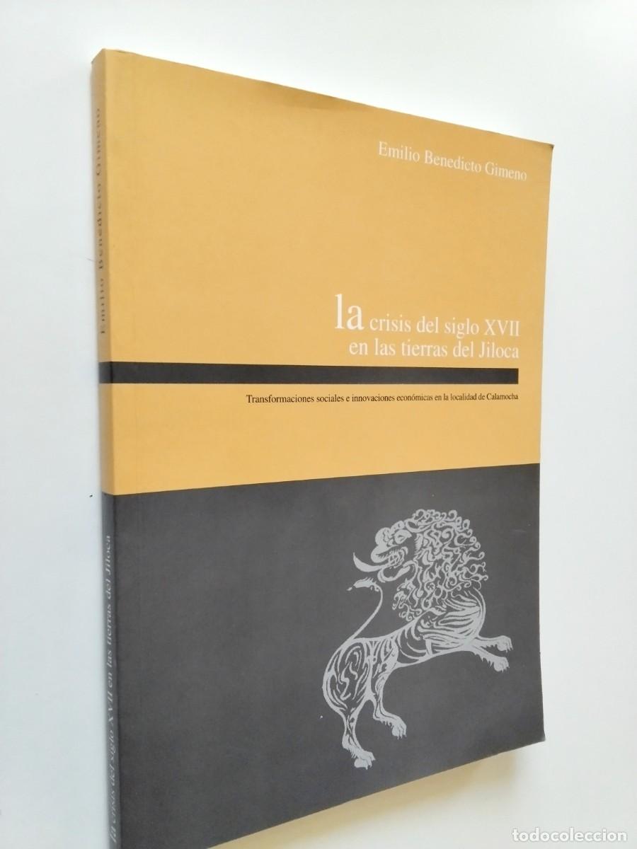 B&uuml;cher: Emilio Benedicto Gimeno - La crisis del siglo XVII en las tierras del Jiloca