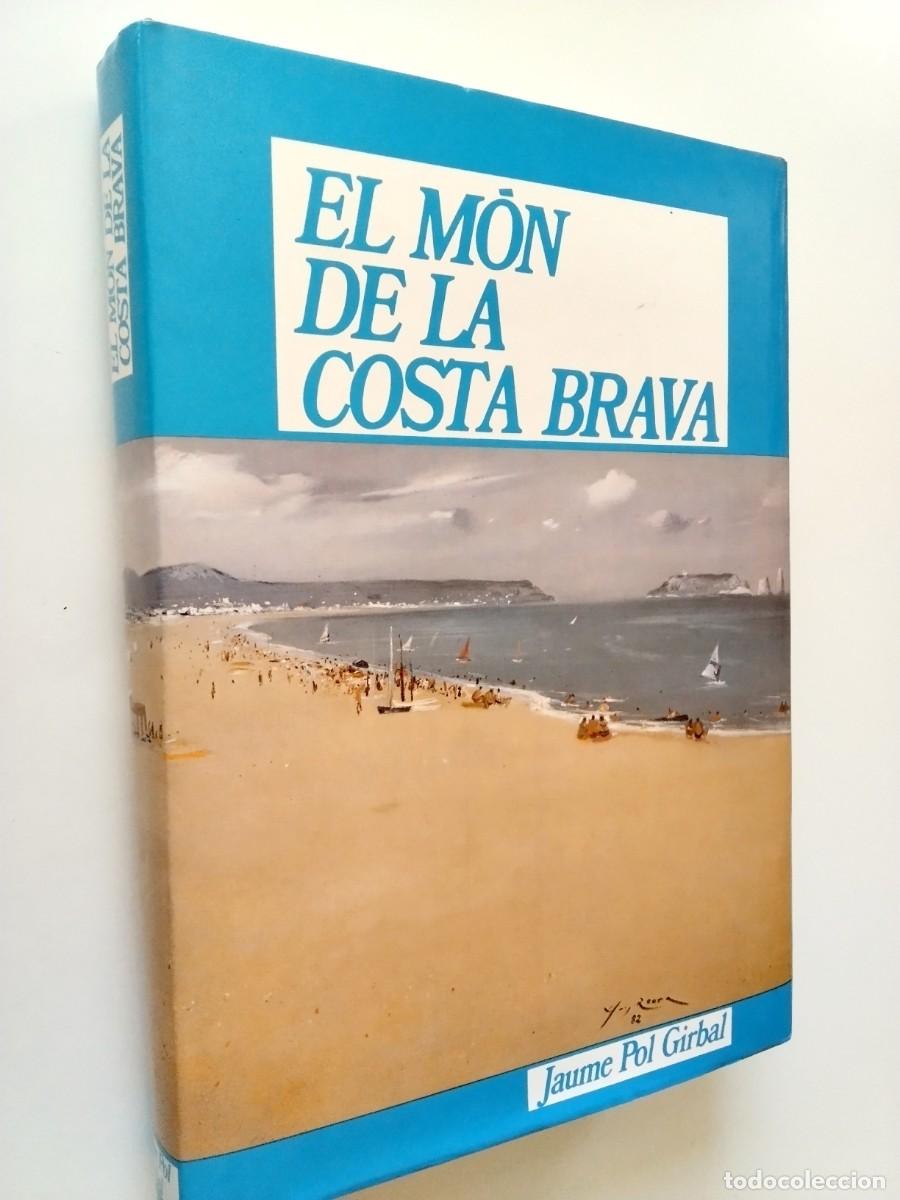B&uuml;cher: Jaume Pol Girbal - El M&oacute;n de la Costa Brava