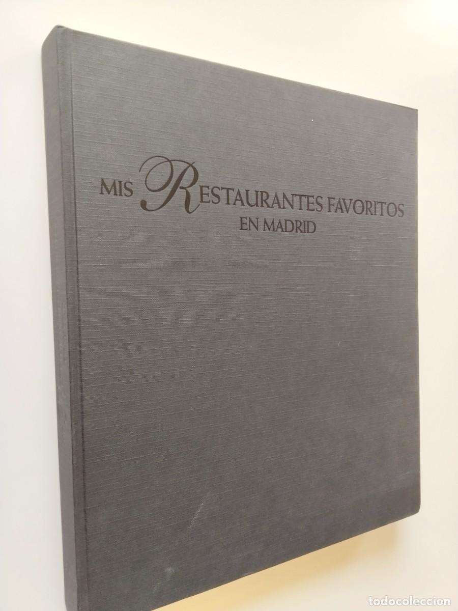 Libros: Textos Academia espa&ntilde;ola de gastronom&iacute;a - Mis restaurantes favoritos en Madrid