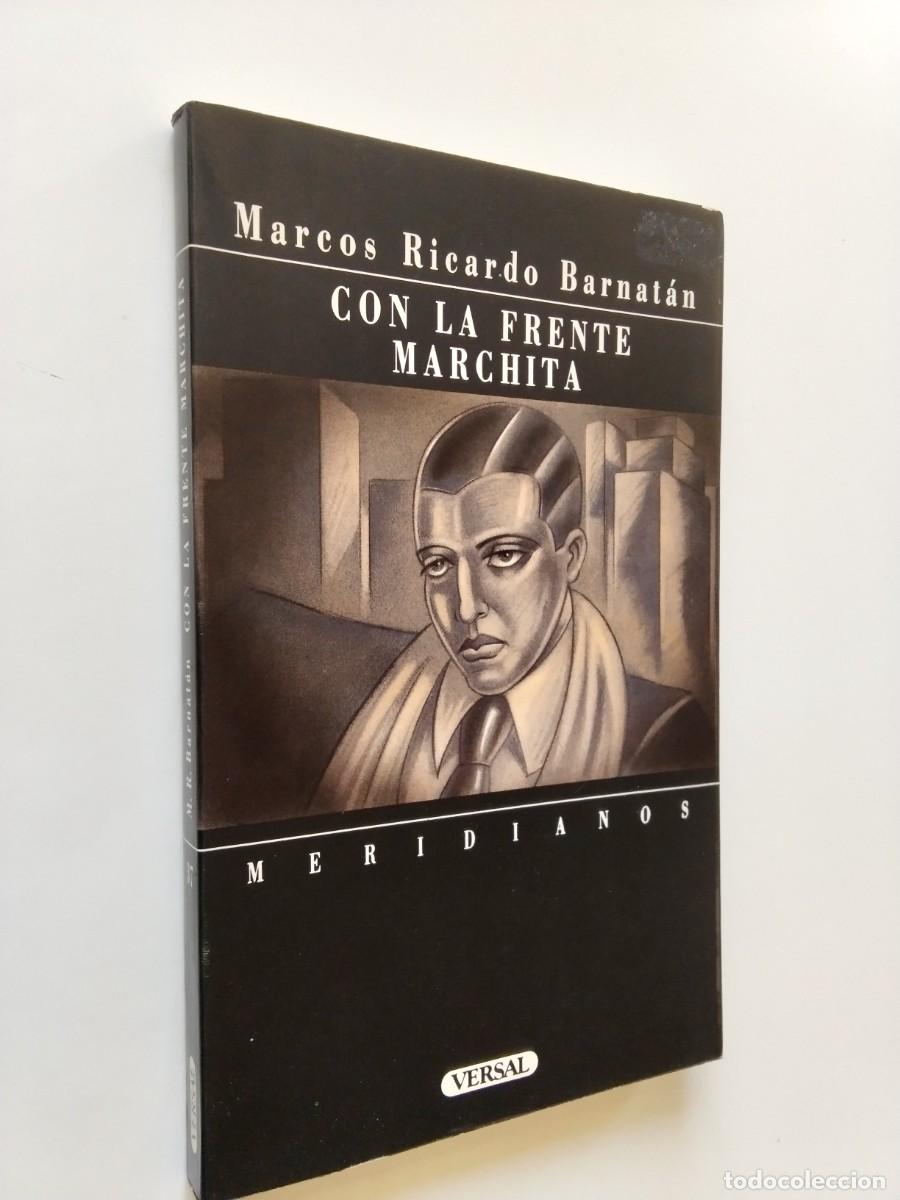 Libros: Marcos-Ricardo Barnat&aacute;n - Con la frente marchita