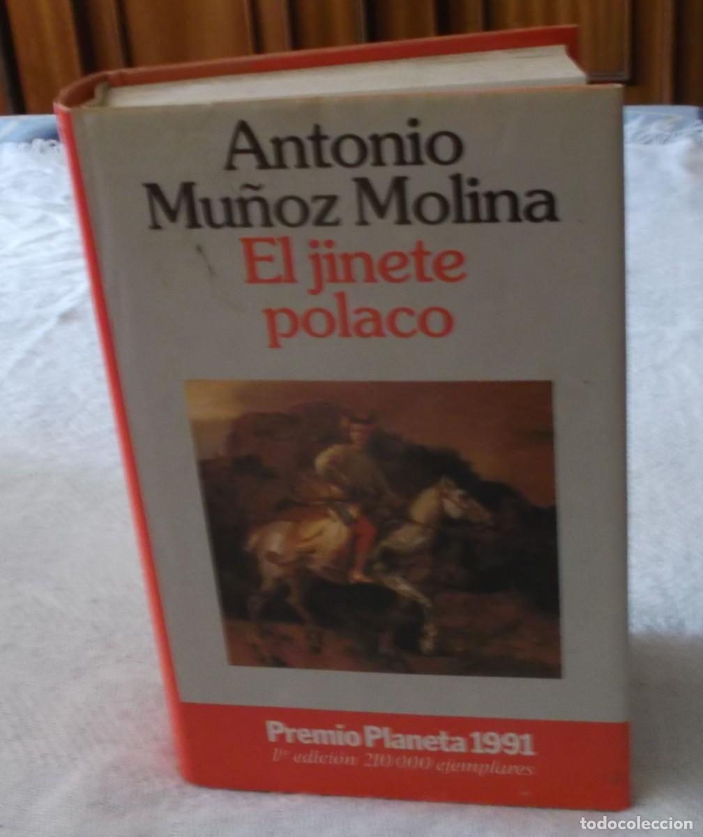 Libros: el jinete polaco Antonio Mu&ntilde;oz Molina PREMIO PLANETA 1991 primera edicion 1991