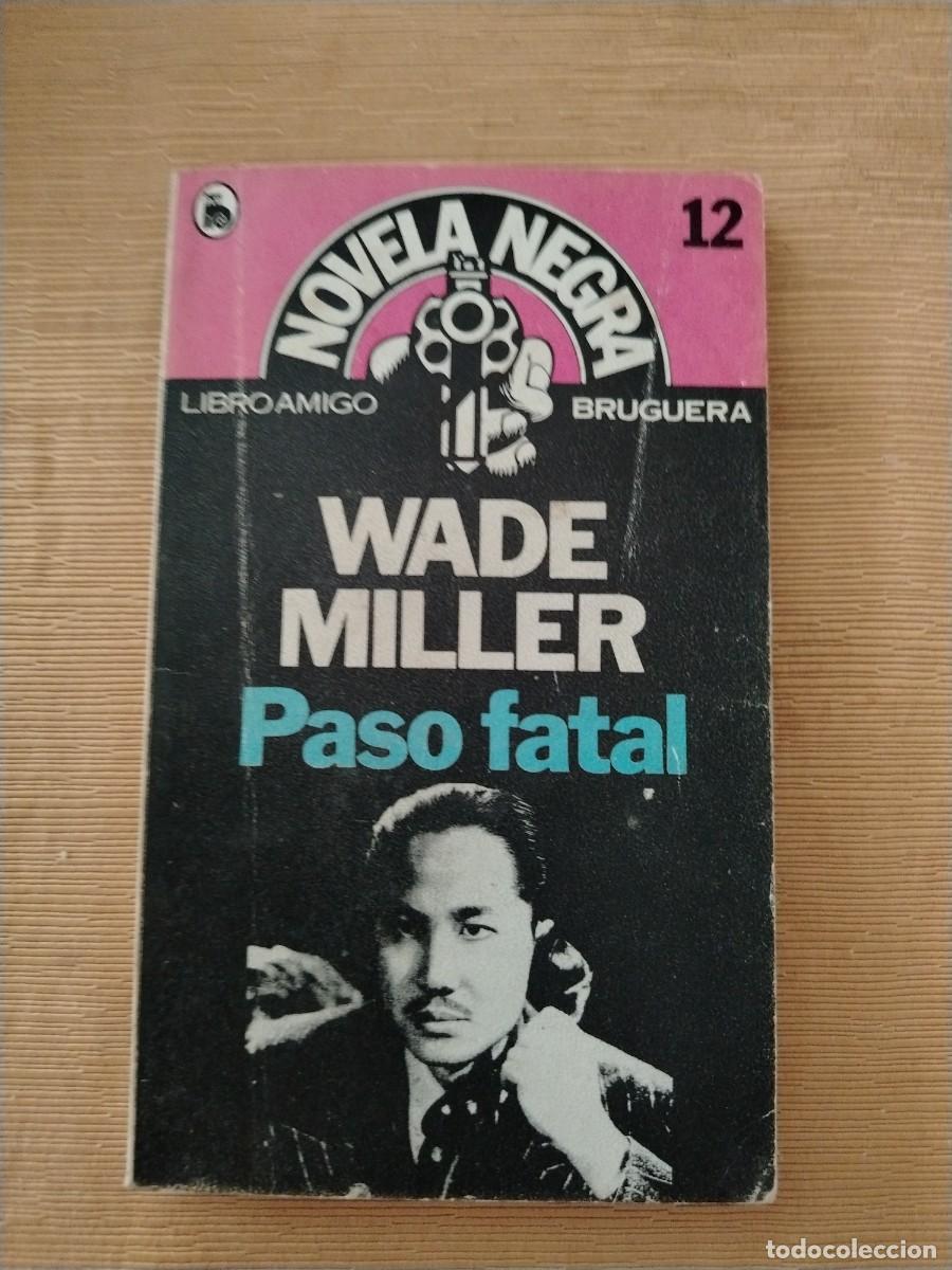 Libros: Libro paso fatal wade miller