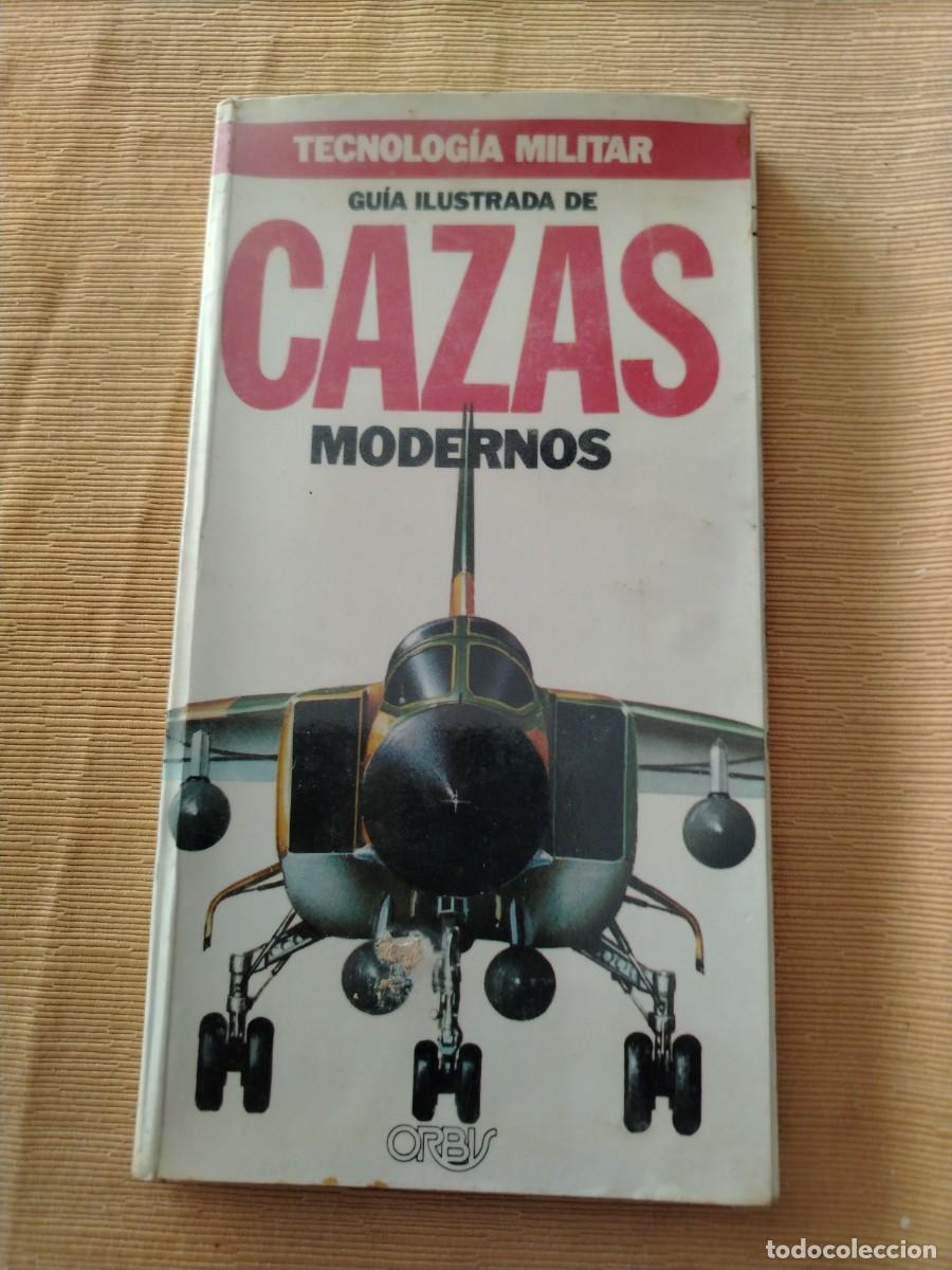 Libros: Libro tecnolog&iacute;a militar cazas modernos