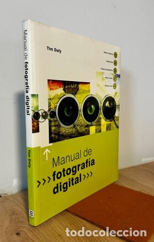 Libros: Manual de fotograf&iacute;a digital - Daly, Tim