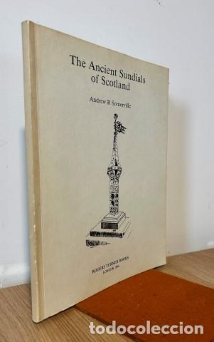 Libros: The ancient sundials of Scotland. - Andrew R. Somerville