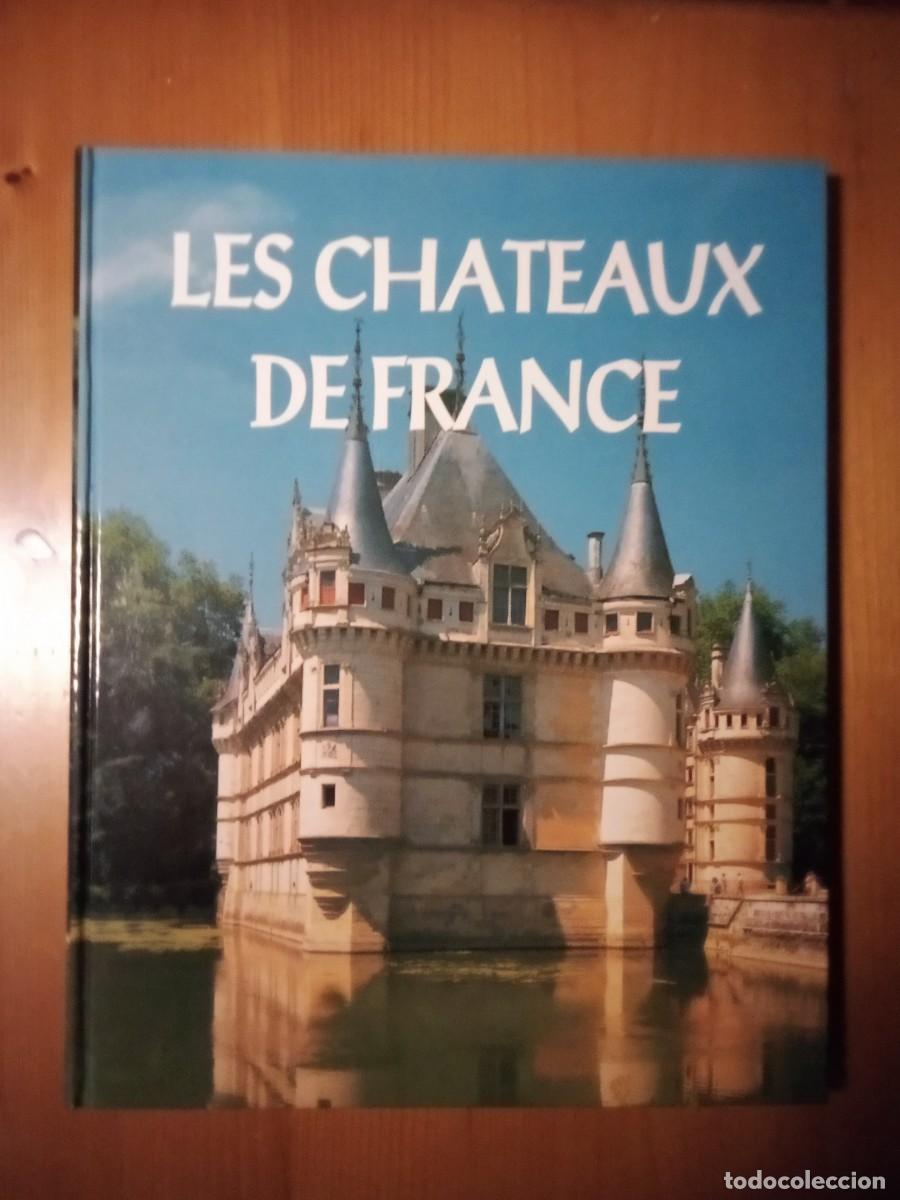 Libros: LES CHATEAUX DE FRANCE