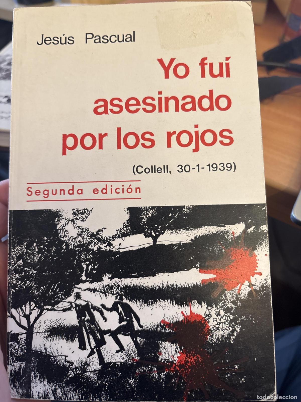 Libros: Yo fu&iacute; asesinado por los rojos - Pascual, Jes&uacute;s