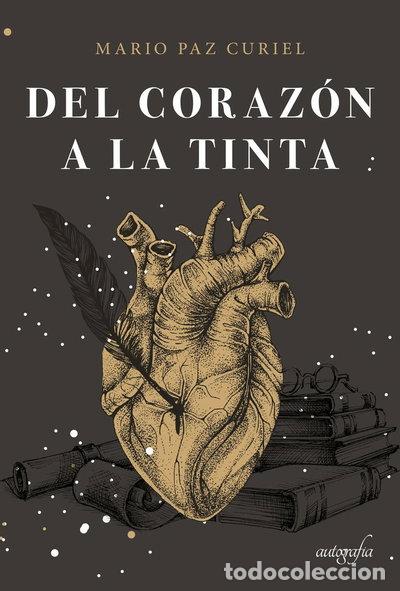 Libros: Del coraz&oacute;n a la tinta- 9788419367099