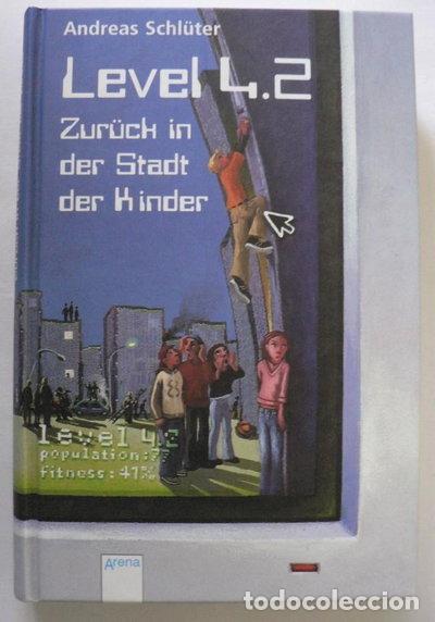books: Level 4.2: Zur&uuml;ck in der Stadt der Kinder- 9783401057149