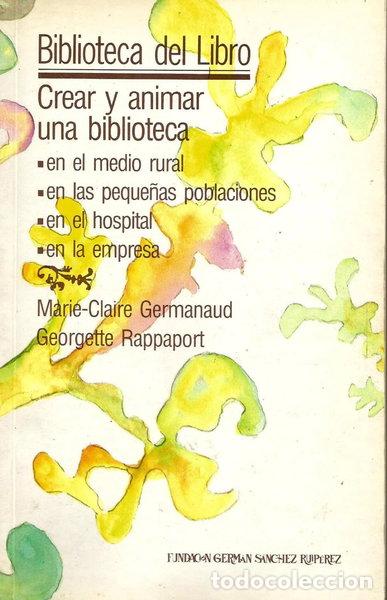 Libros: Crear y animar una biblioteca- 9788486168292