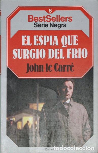 Libros: El esp&iacute;a que surgi&oacute; del fr&iacute;o- 9788432086151