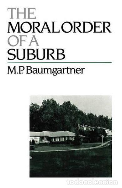 Livros em segunda m&atilde;o: The Moral Order of a Suburb- 9780195069952