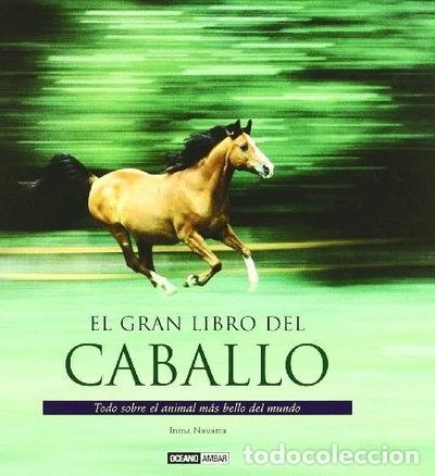 Libros: El Gran Libro Del Caballo- 9788475564197
