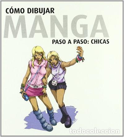 Libros: C&oacute;mo dibujar manga paso a paso: Chicas- 9788496805248