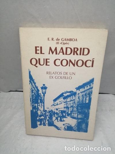 Libros: El Madrid que conoc&iacute;- 9788430087129 - Foto 1