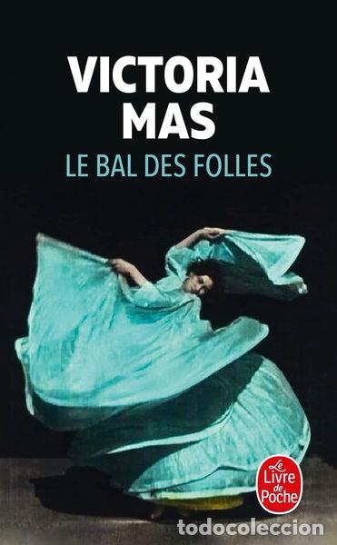 Libros: Le Bal des folles- 9782253103622