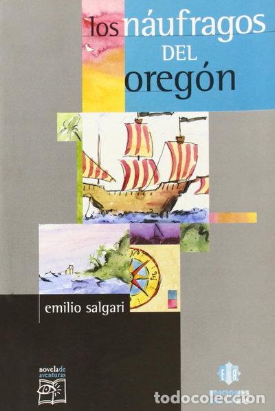 Libros: Los n&aacute;ufragos del Oreg&oacute;n- 9788497000048