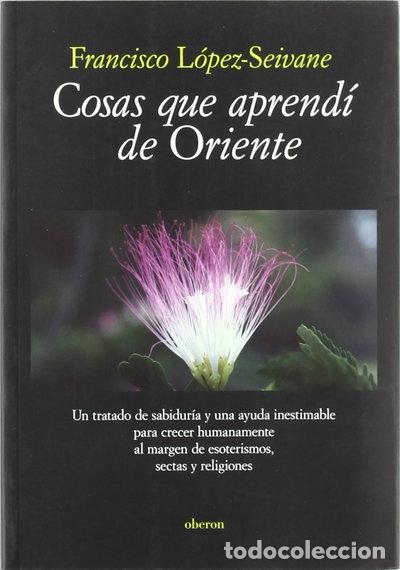 Libros: Cosas que aprend&iacute; de Oriente- 9788496511408