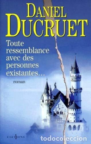 Libros: Toute ressemblance avec des personnes existantes...- 9782863918630