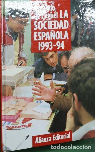 Libros: La sociedad espa&ntilde;ola 1993-1994- 9788420696928