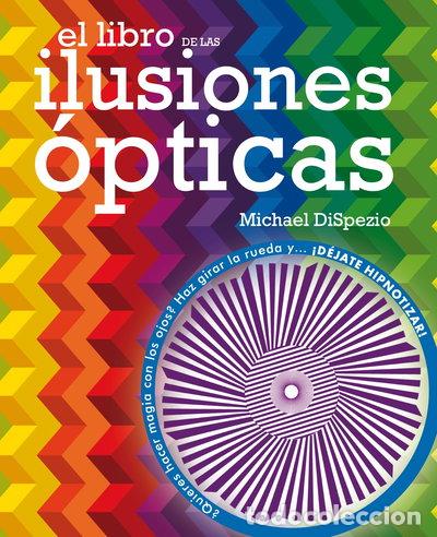 Libros: El libro de las ilusiones &oacute;pticas- 9788434892293