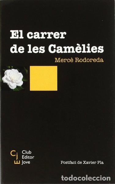 Libros: El carrer de les Cam&egrave;lies- 9788473291217