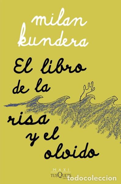 Libros: El libro de la risa y el olvido- 9788411071697