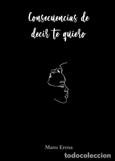 Libros: Consecuencias de decir te quiero- 9788418290787
