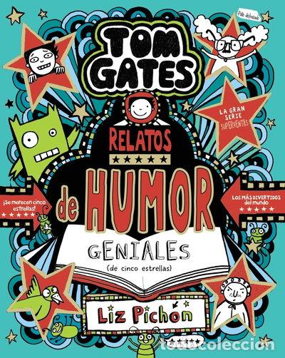 Libros: Tom Gates, 21. Relatos de humor geniales- 9788469642566