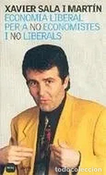 Livres: Economia liberal per a no economistes i no liberals- 9788496499355