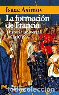 Livres: La formaci&oacute;n de Francia- 9788420637693