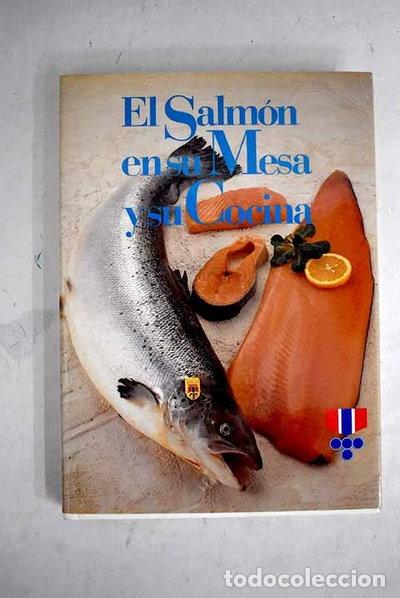 Livros em segunda m&atilde;o: El salm&oacute;n en su mesa y su cocina- 9788486694012