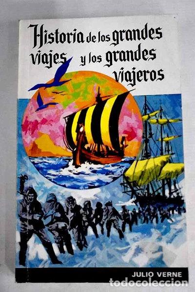 B&uuml;cher: Historia de los grandes viajes y los grandes viajeros- 9788430304295