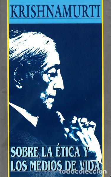 Libros: Sobre la &eacute;tica y los medios de vida- 9788476408995