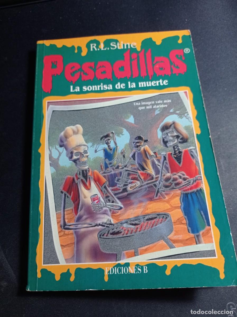 Libros: R.L. Stine - Pesadillas N&ordm;6: La Sonrisa de la Muerte - Ediciones B. 1&ordf; Edici&oacute;n