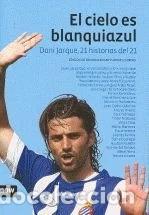 Libri di seconda mano: El cielo es blanquiazul- 9788493768201