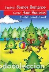 Libri di seconda mano: Tambi&eacute;n somos humanos- 9788499234786