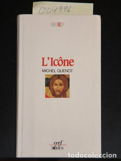 Libros: L'ic&ocirc;ne: Fen&ecirc;tre Sur L'absolu- 9782204027144
