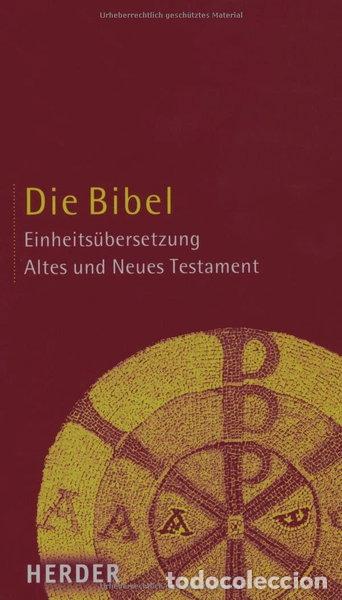 Libros: Die Bibel: Altes und Neues Testament, Einheits&uuml;bersetzung- 9783451280009