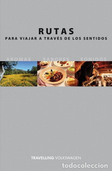 Libros: Rutas para viajar a trav&eacute;s de los sentidos- 9788408072843