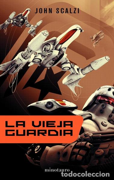 Libros: La Vieja Guardia- 9788445076385