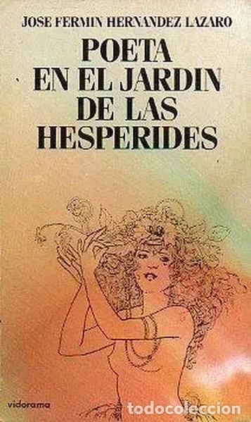 Libri di seconda mano: Poeta en el jard&iacute;n de las Hesp&eacute;rides- 9788470913419